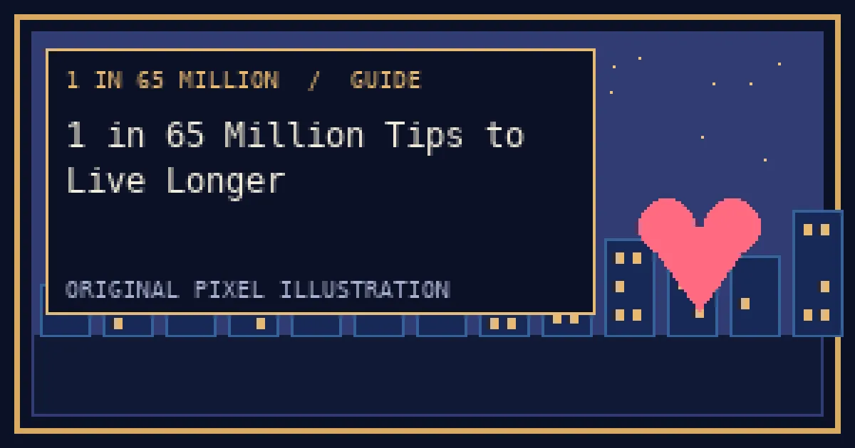 Pixel illustration for 1 in 65 Million Tips to Live Longer | 1 ใน 65 ล้าน
