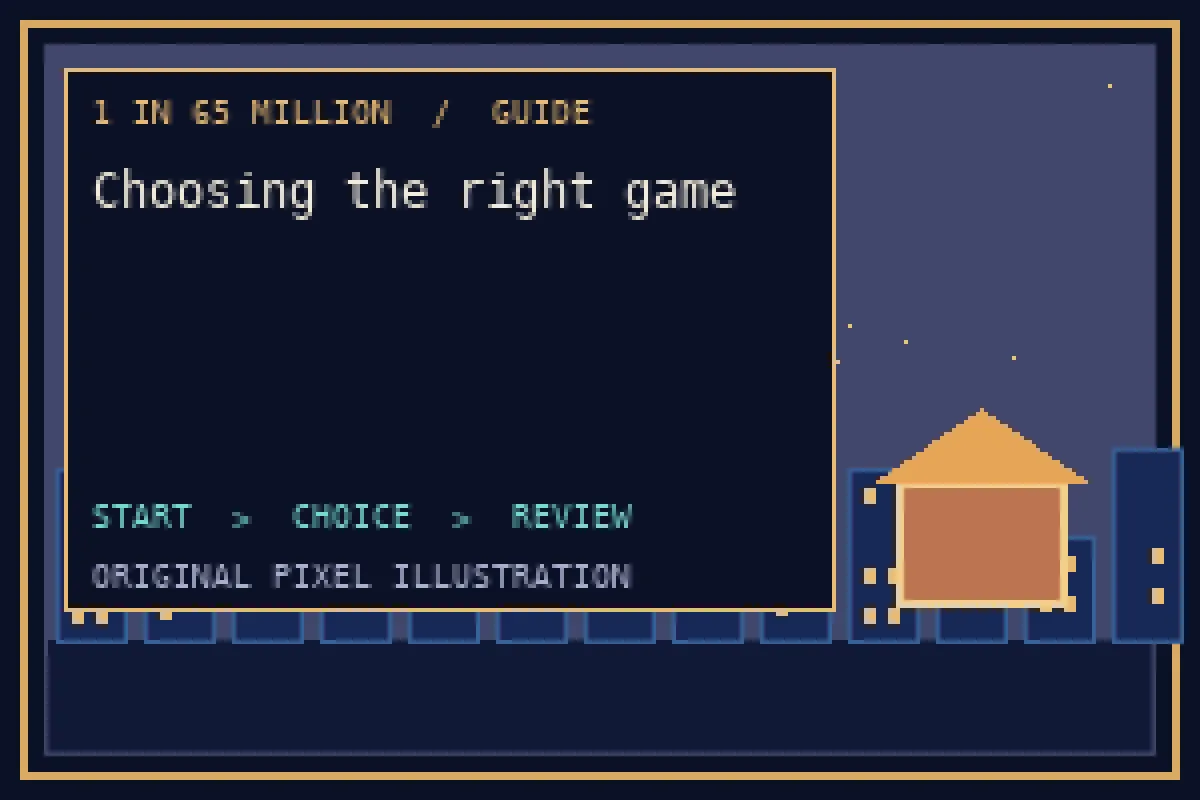Pixel illustration of choosing the right game in the 1 in 65 million guide