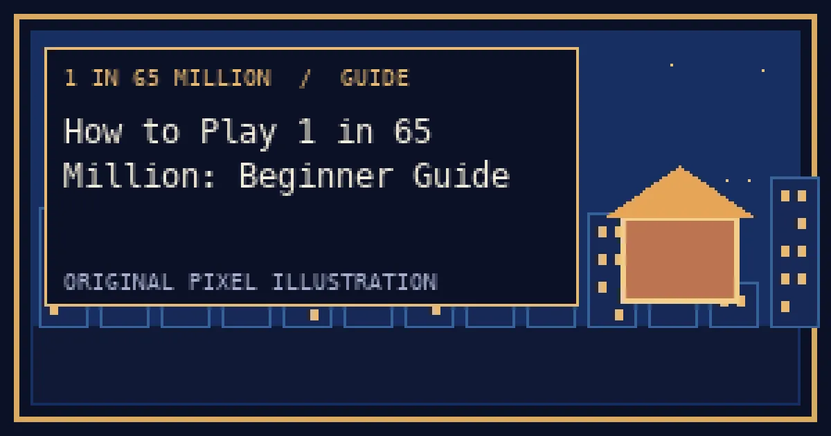 Pixel illustration for How to Play 1 in 65 Million: Beginner Guide | 1 ใน 65 ล้าน