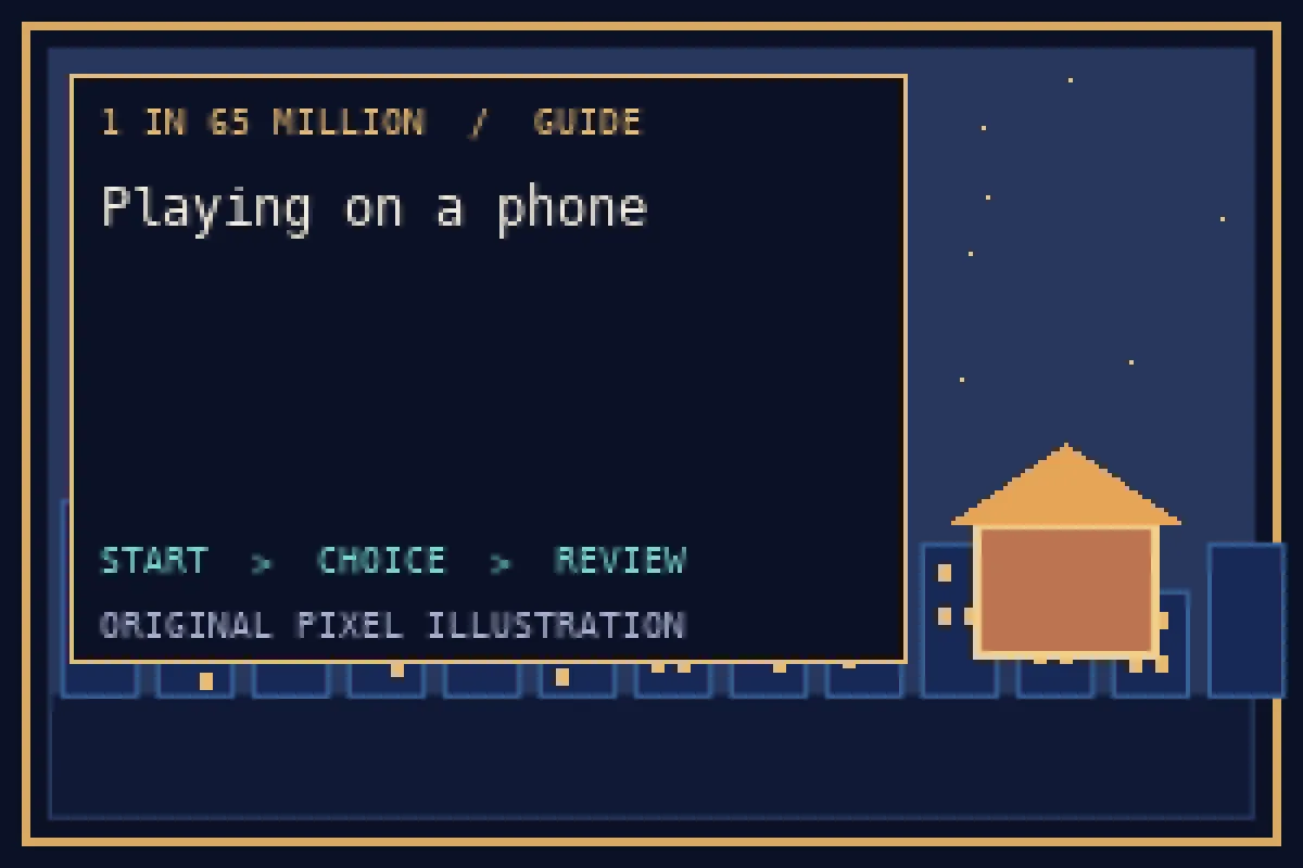 Pixel illustration of playing on a phone in the 1 in 65 million guide